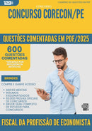 1000 Questões Comentadas para Concurso Fiscal Da Profissao De Economista Corecon Pe 2025 - 600 Questões