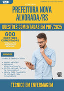 1000 Questões Comentadas para Concurso Tecnico Em Enfermagem Nova da Prefeitura Alvorada Rs 2025 - 600 Questões