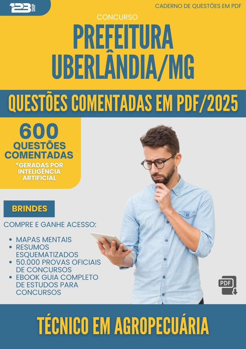 1000 Questões Comentadas para Concurso da Prefeitura Uberlandia Mg 2025 Tecnico Em Agropecuaria - 600 Questões