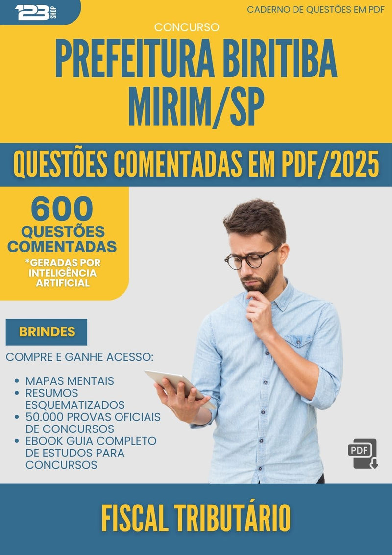 1000 Questões Comentadas para Concurso Fiscal Tributario da Prefeitura Biritiba Mirim Sp 2025 - 600 Questões
