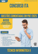 1000 Questões Comentadas para Concurso Tecnico Informatica Ii da Prefeitura Ita 2025 - 600 Questões