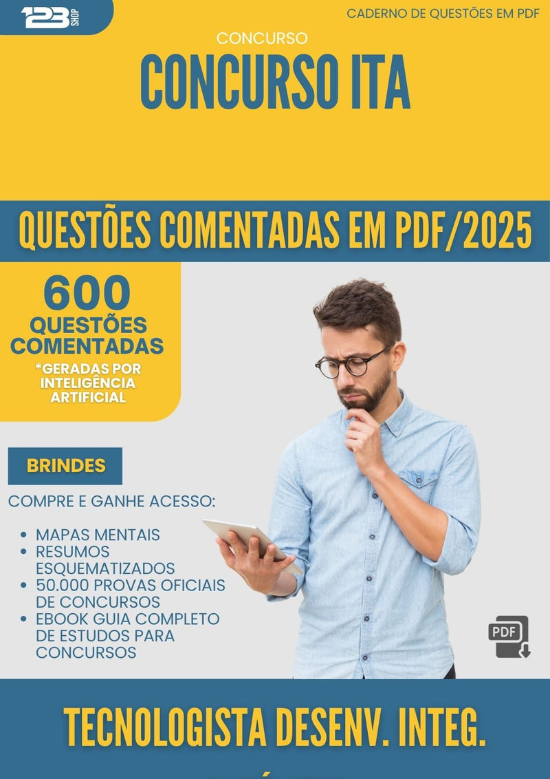 1000 Questões Comentadas para Concurso Tecnologista Desenvolvimento Integracao Partes Para Pequenos Satelites da Prefeitura Ita 2025 - 600 Questões