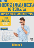 1000 Questões Comentadas para Concurso Fotografo Camara da Prefeitura Teixeira De Freitas Ba 2025 - 600 Questões