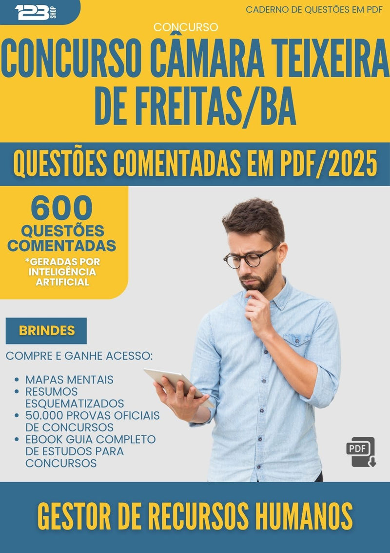 1000 Questões Comentadas para Concurso Gestor De Recursos Humanos Camara da Prefeitura Teixeira De Freitas Ba 2025 - 600 Questões