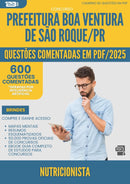 1000 Questões Comentadas para Concurso Nutricionista da Prefeitura Boa Ventura De Sao Roque Pr 2025 - 600 Questões