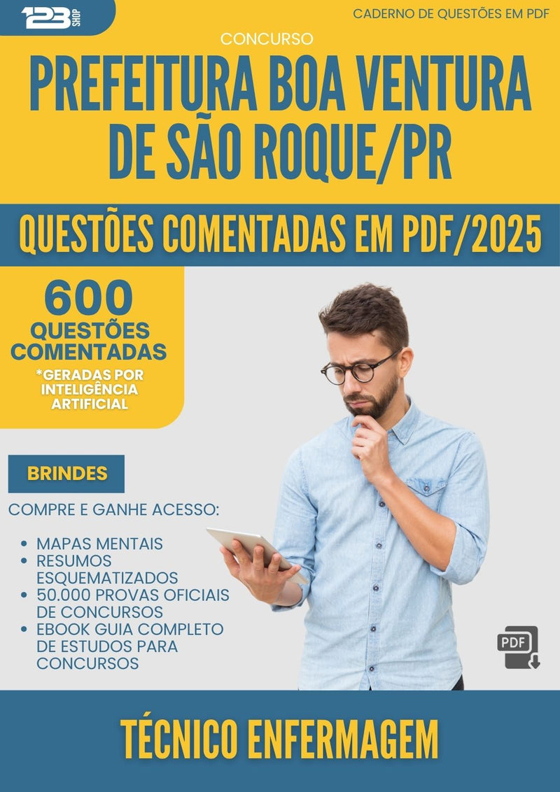 1000 Questões Comentadas para Concurso Tecnico Enfermagem da Prefeitura Boa Ventura De Sao Roque Pr 2025 - 600 Questões