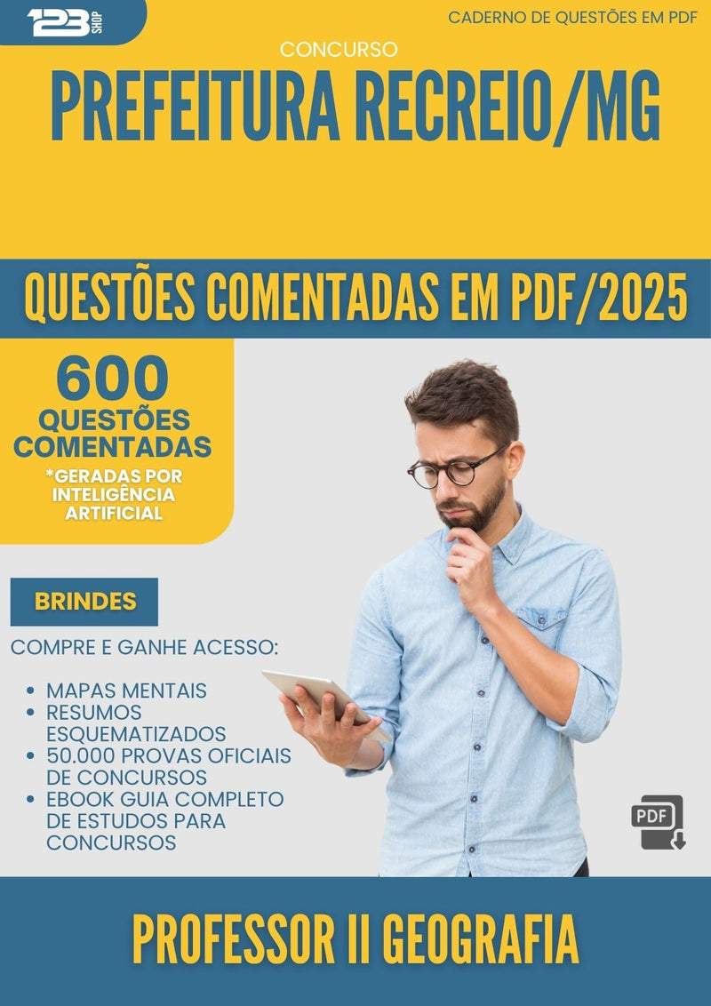 1000 Questões Comentadas para Concurso Professor Ii Geografia da Prefeitura Recreio Mg 2025 - 600 Questões