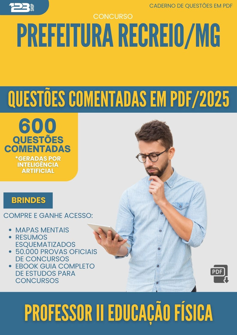 1000 Questões Comentadas para Concurso Professor Ii Educacao Fisica da Prefeitura Recreio Mg 2025 - 600 Questões