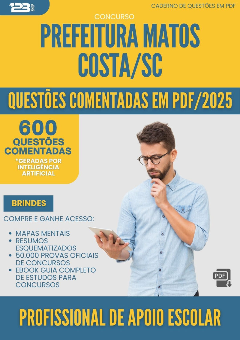 1000 Questões Comentadas para Concurso Profissional De Apoio Escolar da Prefeitura Matos Costa Sc 2025 - 600 Questões