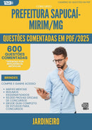 1000 Questões Comentadas para Concurso Jardineiro Sapucai Mirim Mg 2025 - 600 Questões