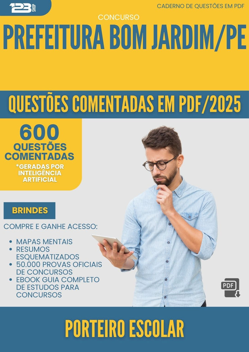 1000 Questões Comentadas para Concurso Porteiro Escolar da Prefeitura Bom Jardim Pe 2025 - 600 Questões