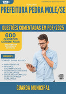 1000 Questões Comentadas para Concurso Guarda Municipal da Prefeitura Pedra Mole Se 2025 - 600 Questões
