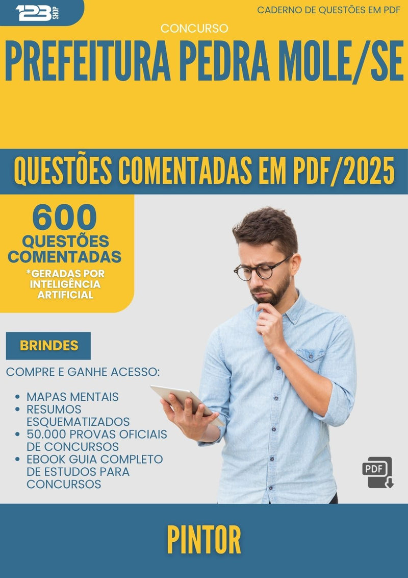 1000 Questões Comentadas para Concurso Pintor da Prefeitura Pedra Mole Se 2025 - 600 Questões