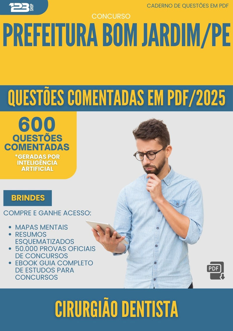 1000 Questões Comentadas para Concurso Cirurgiao Dentista da Prefeitura Bom Jardim Pe 2025 - 600 Questões