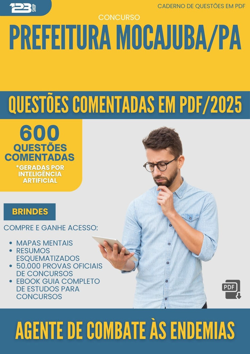 1000 Questões Comentadas para Concurso Agente De Combate As Endemias da Prefeitura Mocajuba Pa 2025 - 600 Questões