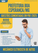 1000 Questões Comentadas para Concurso Mecanico Eletricista De Autos da Prefeitura Boa Esperanca Mg 2025 - 600 Questões