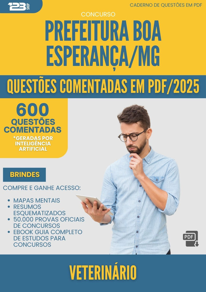 1000 Questões Comentadas para Concurso Veterinario da Prefeitura Boa Esperanca Mg 2025 - 600 Questões