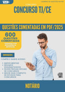 1000 Questões Comentadas para Concurso Notario Tj Ce 2025 - 600 Questões