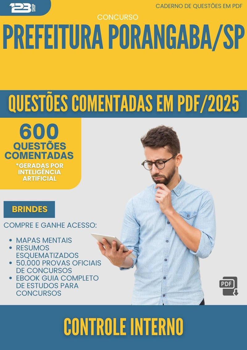 1000 Questões Comentadas para Concurso Controle Interno da Prefeitura Porangaba Sp 2025 - 600 Questões