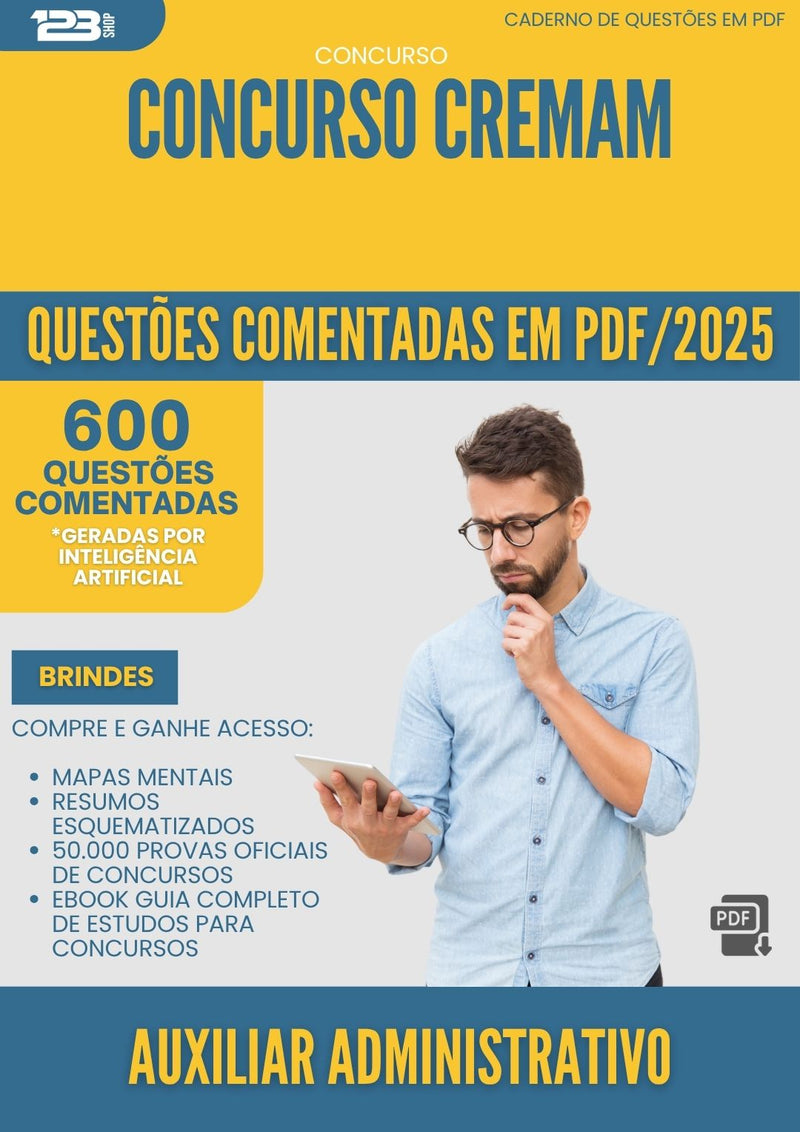 1000 Questões Comentadas para Concurso Auxiliar Administrativo Cremam 2025 - 600 Questões