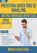 1000 Questões Comentadas para Concurso Medico Clinico Geral Santa da Prefeitura Cruz De Minas Mg 2025 - 600 Questões