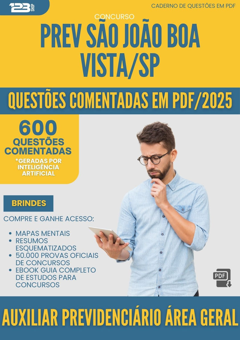 1000 Questões Comentadas para Concurso Auxiliar Previdenciario Area Geral Prev Sao Joao da Prefeitura Boa Vista Sp 2025 - 600 Questões