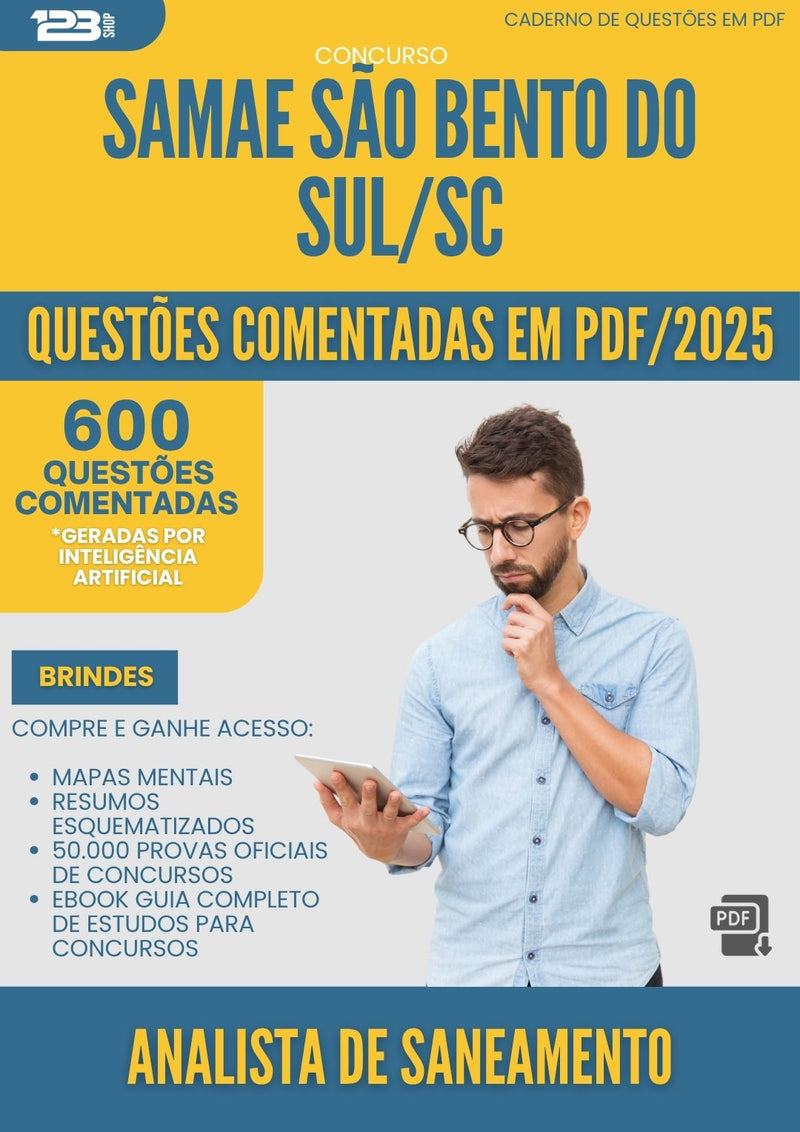 1000 Questões Comentadas para Concurso Analista De Saneamento Samae da Prefeitura Sao Bento Do Sul Sc 2025 - 600 Questões