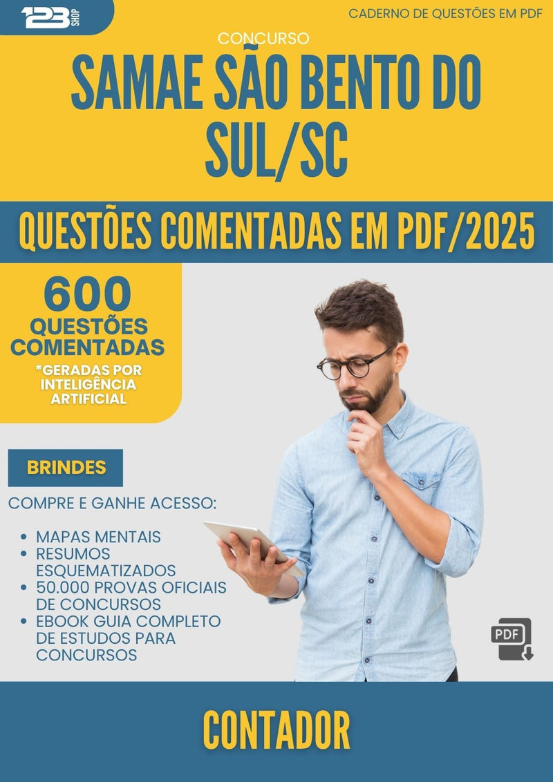 1000 Questões Comentadas para Concurso Contador Samae da Prefeitura Sao Bento Do Sul Sc 2025 - 600 Questões