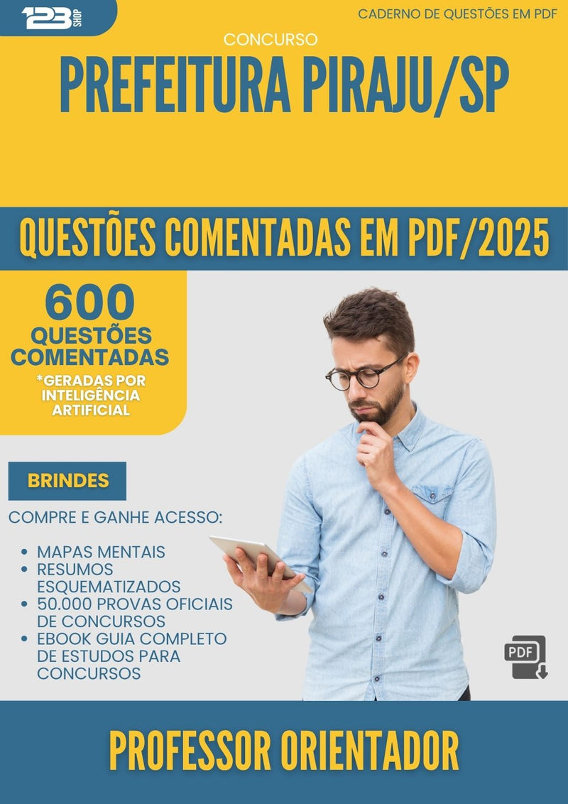 1000 Questões Comentadas para Concurso Professor Orientador da Prefeitura Piraju Sp 2025 - 600 Questões