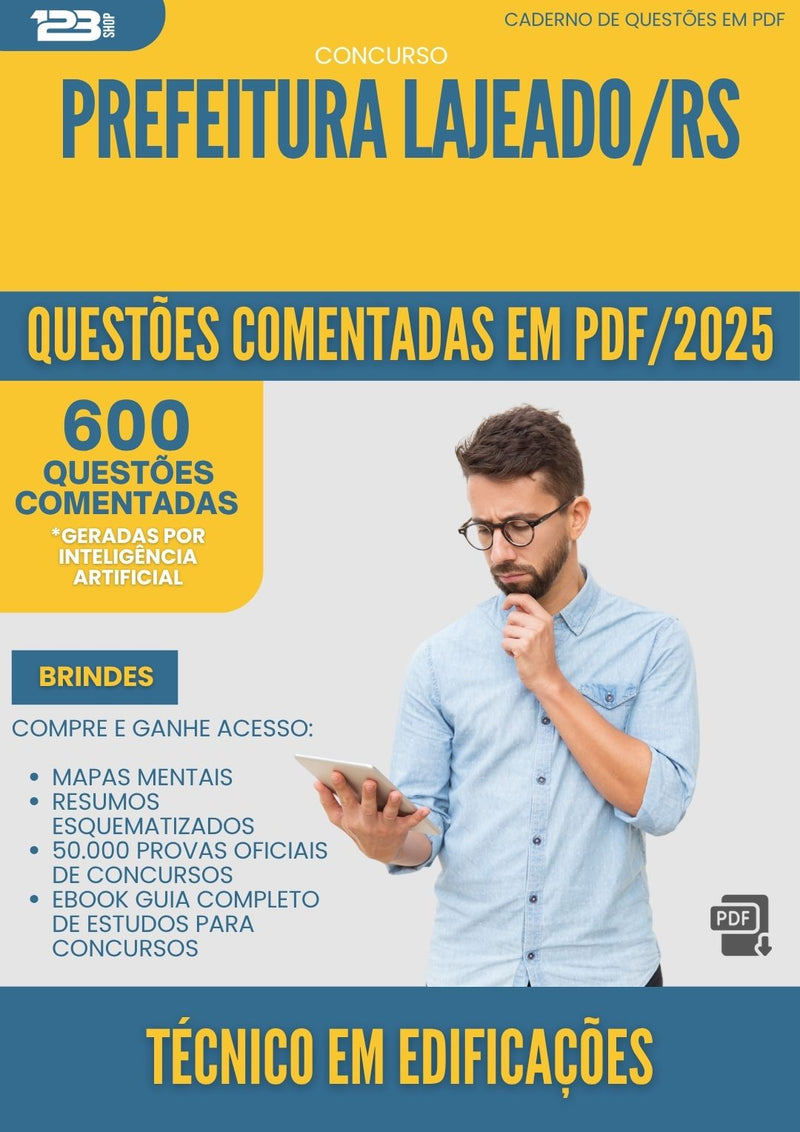 1000 Questões Comentadas para Concurso Tecnico Em Edificacoes da Prefeitura Lajeado Rs 2025 - 600 Questões