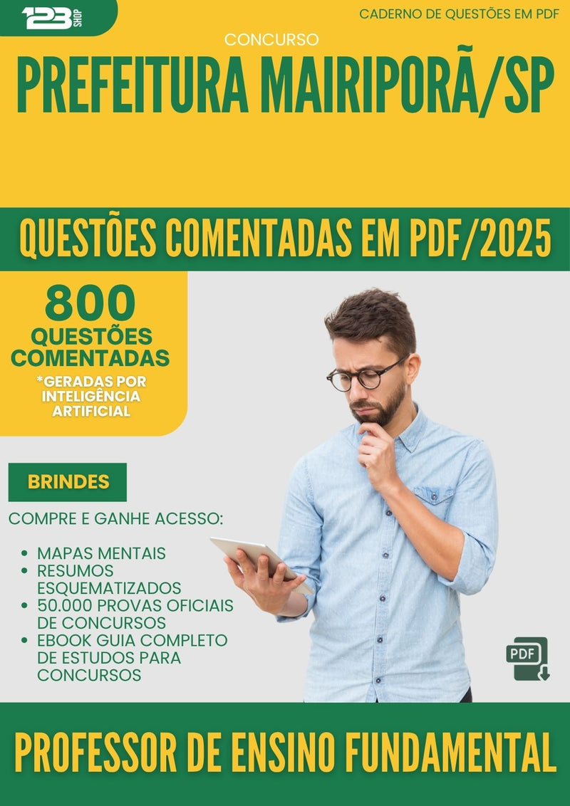 1000 Questões Comentadas para Concurso Professor De Ensino Fundamental da Prefeitura Mairipora Sp 2025 - 800 Questões