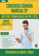 1000 Questões Comentadas para Concurso Operador De Audio E Video Camara da Prefeitura Marilia Sp 2025 - 800 Questões