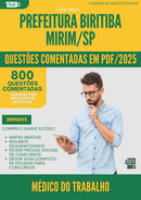 1000 Questões Comentadas para Concurso Medico Do Trabalho da Prefeitura Biritiba Mirim Sp 2025 - 800 Questões