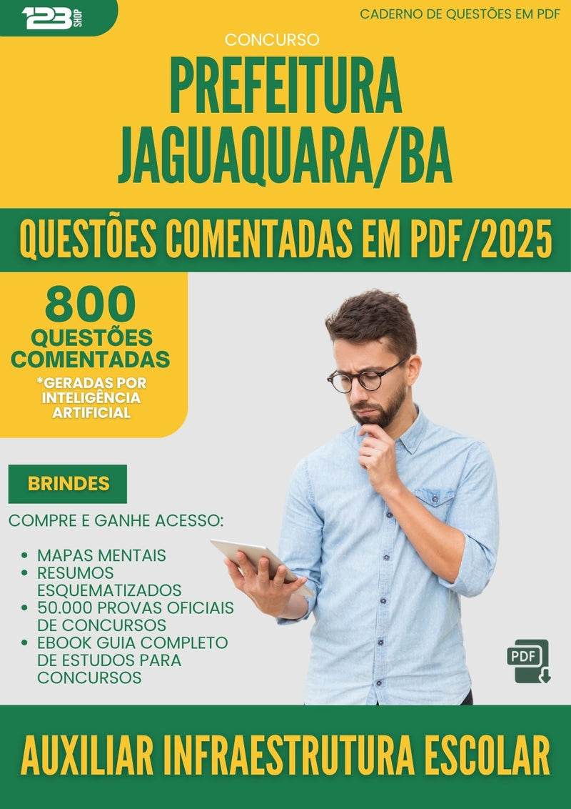 1000 Questões Comentadas para Concurso Auxiliar Infraestrutura Escolar da Prefeitura Jaguaquara Ba 2025 - 800 Questões