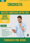 1000 Questões Comentadas para Concurso Tecnologista Projeto Desenvolvimento De Sistemas da Prefeitura Ita 2025 - 800 Questões