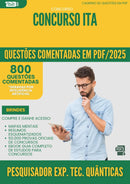 1000 Questões Comentadas para Concurso Pesquisador Experimental Em Tecnologias Quanticas da Prefeitura Ita 2025 - 800 Questões