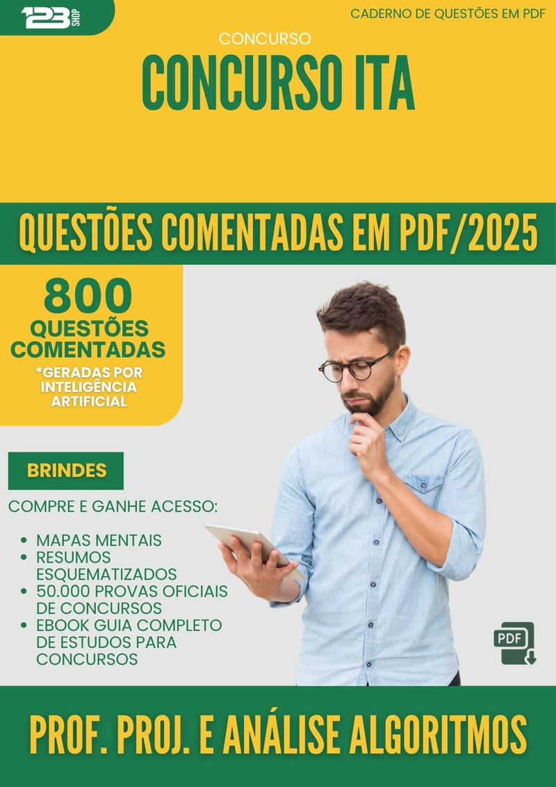 1000 Questões Comentadas para Concurso Professor Projeto E Analise De Algoritmos da Prefeitura Ita 2025 - 800 Questões