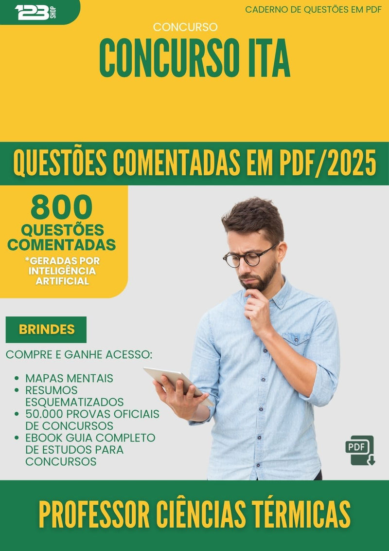 1000 Questões Comentadas para Concurso Professor Ciencias Termicas da Prefeitura Ita 2025 - 800 Questões