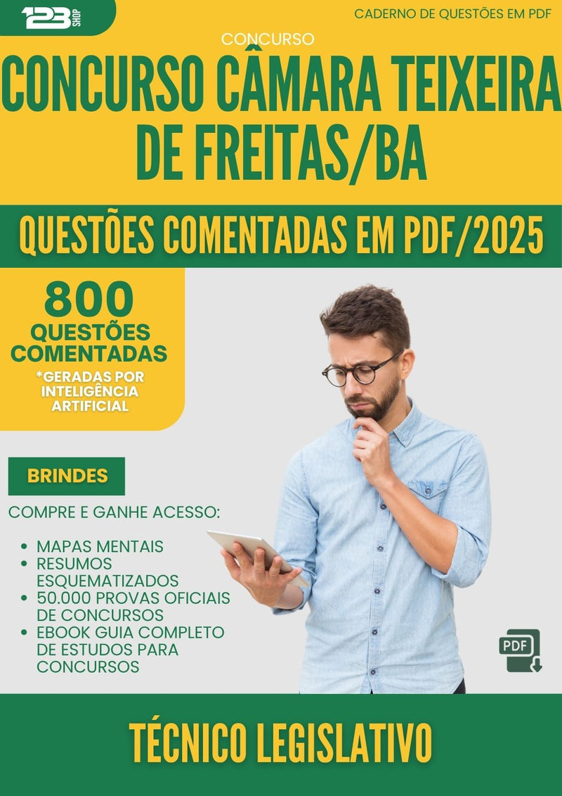 1000 Questões Comentadas para Concurso Tecnico Legislativo Camara da Prefeitura Teixeira De Freitas Ba 2025 - 800 Questões