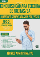 1000 Questões Comentadas para Concurso Tecnico Administrativo Camara da Prefeitura Teixeira De Freitas Ba 2025 - 800 Questões