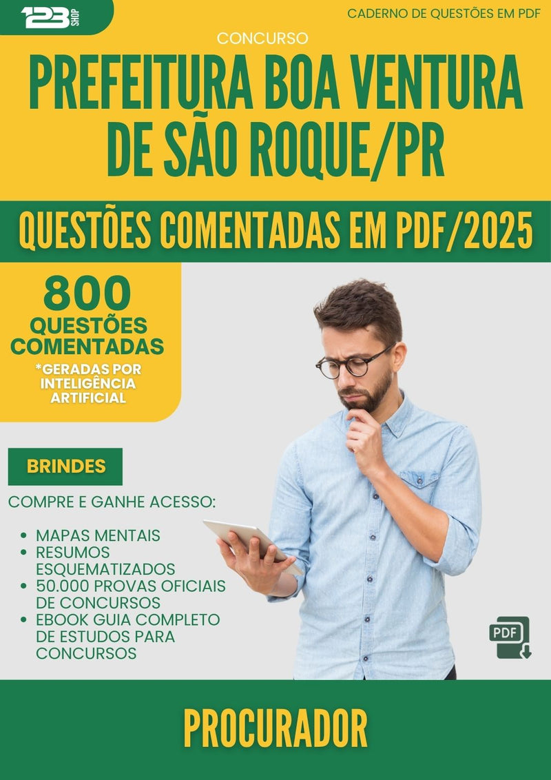 1000 Questões Comentadas para Concurso Procurador da Prefeitura Boa Ventura De Sao Roque Pr 2025 - 800 Questões