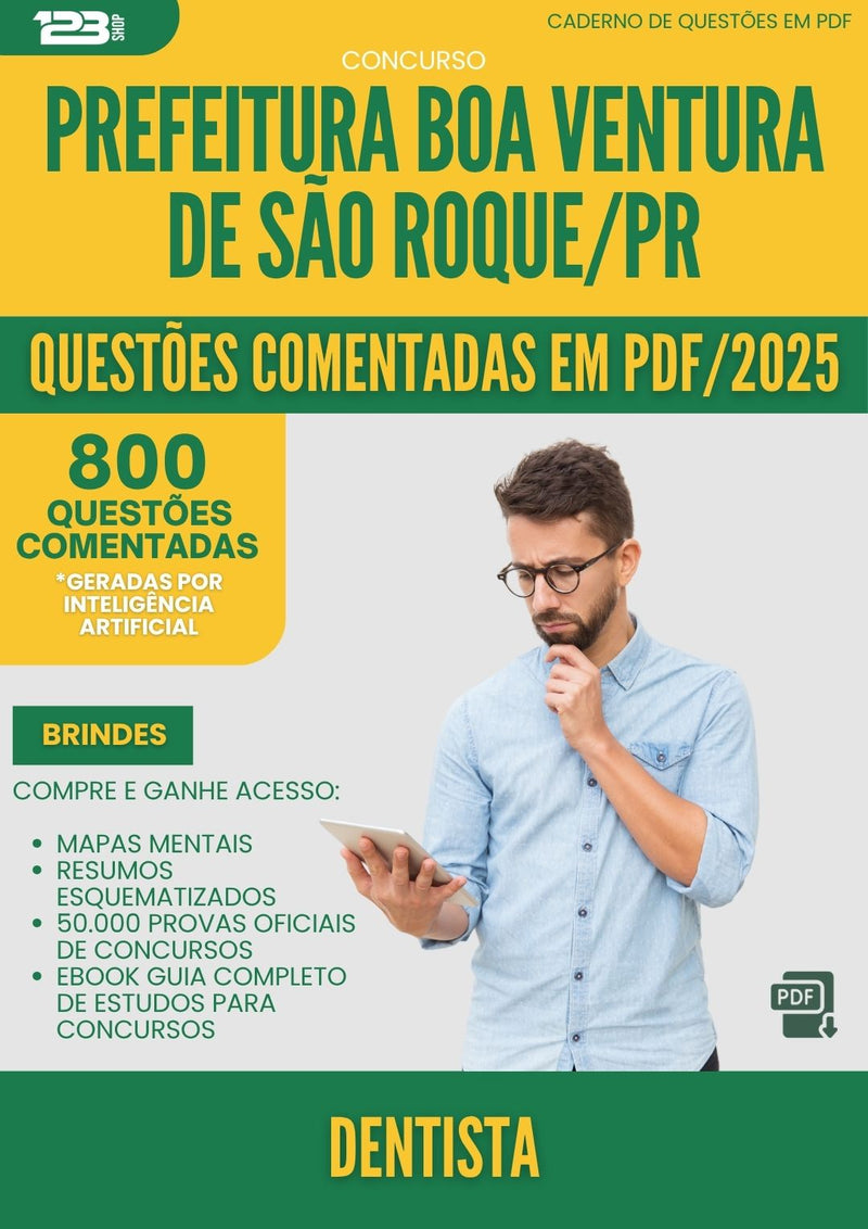 1000 Questões Comentadas para Concurso Dentista da Prefeitura Boa Ventura De Sao Roque Pr 2025 - 800 Questões