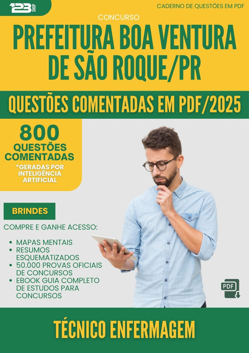 1000 Questões Comentadas para Concurso Tecnico Enfermagem da Prefeitura Boa Ventura De Sao Roque Pr 2025 - 800 Questões