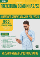 1000 Questões Comentadas para Concurso Recepcionista De Posto De Saude da Prefeitura Bombinhas Sc 2025 - 800 Questões