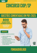1000 Questões Comentadas para Concurso Fonoaudiologo Ciop Sp 2025 - 800 Questões