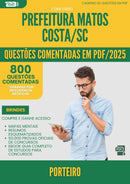 1000 Questões Comentadas para Concurso Porteiro da Prefeitura Matos Costa Sc 2025 - 800 Questões