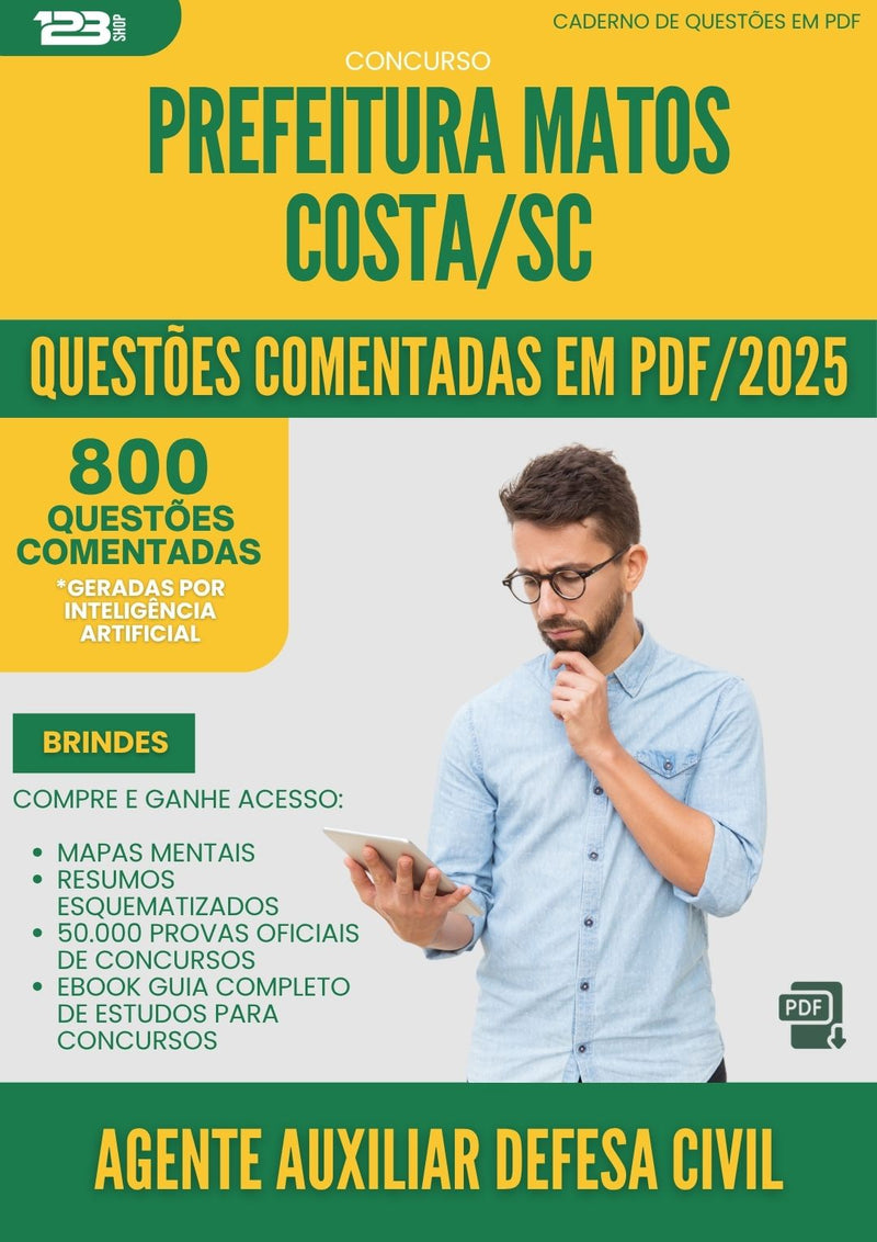 1000 Questões Comentadas para Concurso Agente Auxiliar Defesa Civil da Prefeitura Matos Costa Sc 2025 - 800 Questões