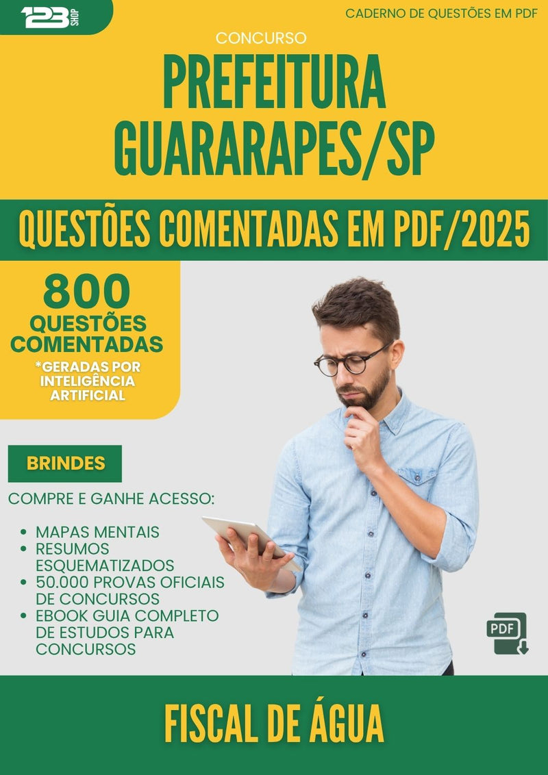 1000 Questões Comentadas para Concurso Fiscal De Agua da Prefeitura Guararapes Sp 2025 - 800 Questões