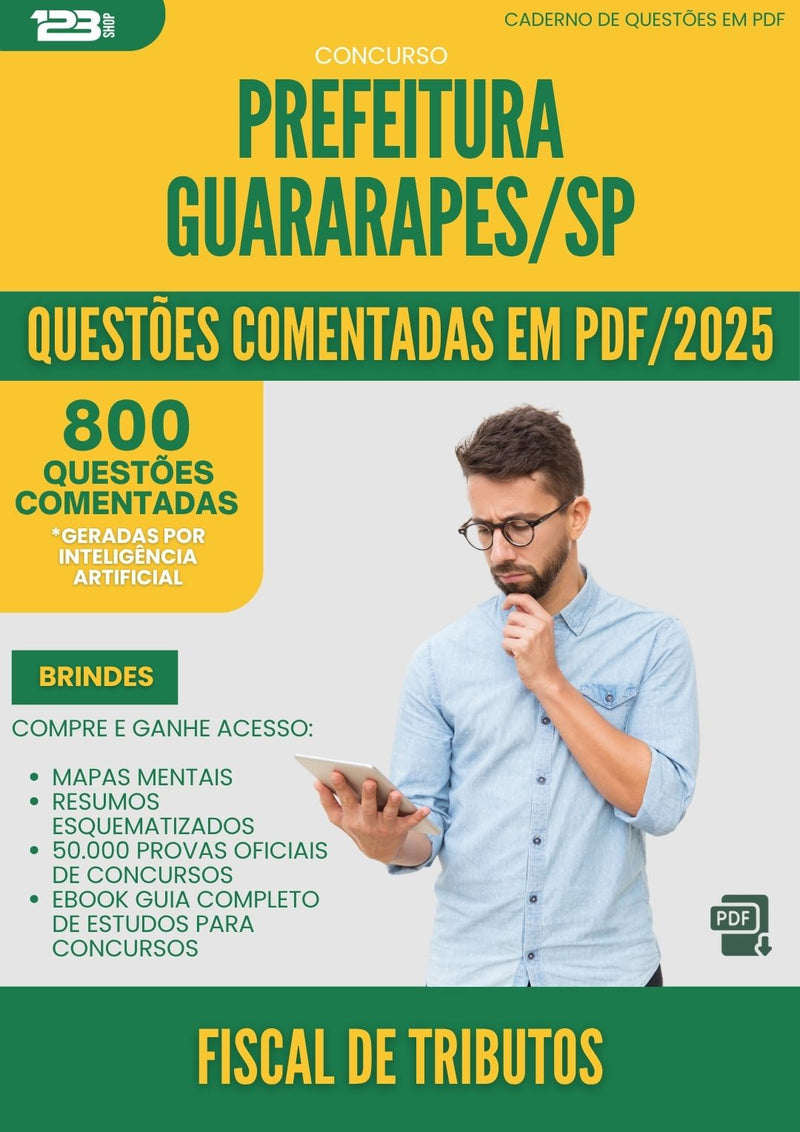 1000 Questões Comentadas para Concurso Fiscal De Tributos da Prefeitura Guararapes Sp 2025 - 800 Questões