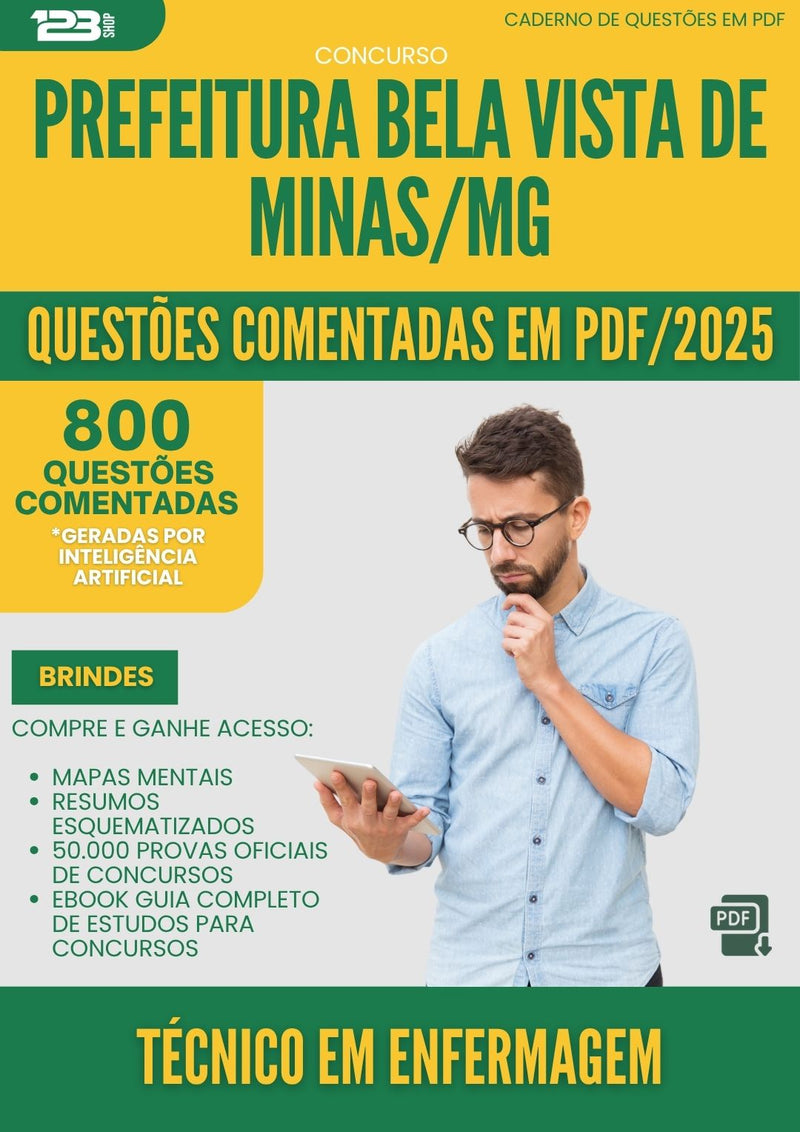 1000 Questões Comentadas para Concurso Tecnico Em Enfermagem da Prefeitura Bela Vista De Minas Mg 2025 - 800 Questões